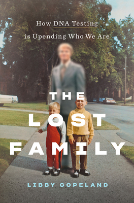 Cover of "The Lost Family" by Libby Copeland.